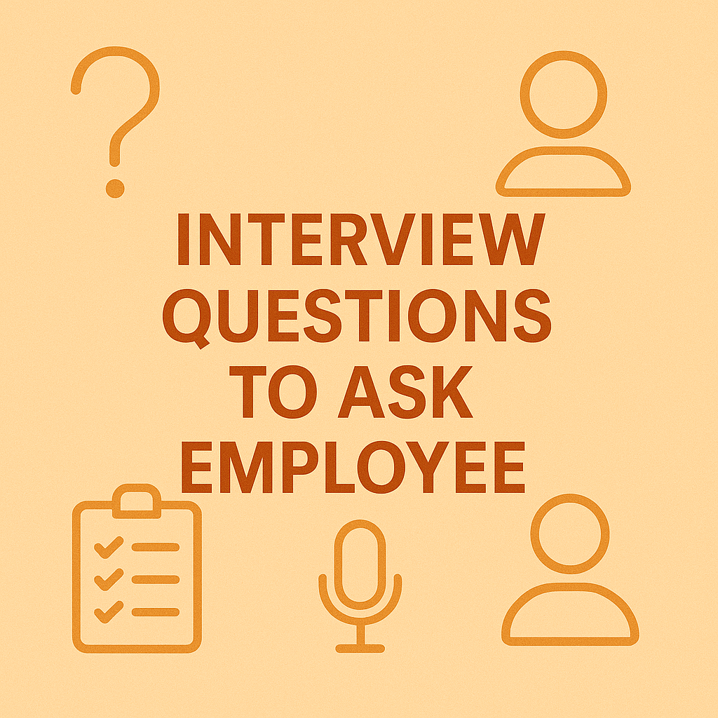 Text "INTERVIEW QUESTIONS TO ASK EMPLOYEE" on orange background, featuring icons of a question mark, clipboard, microphone, and two people.