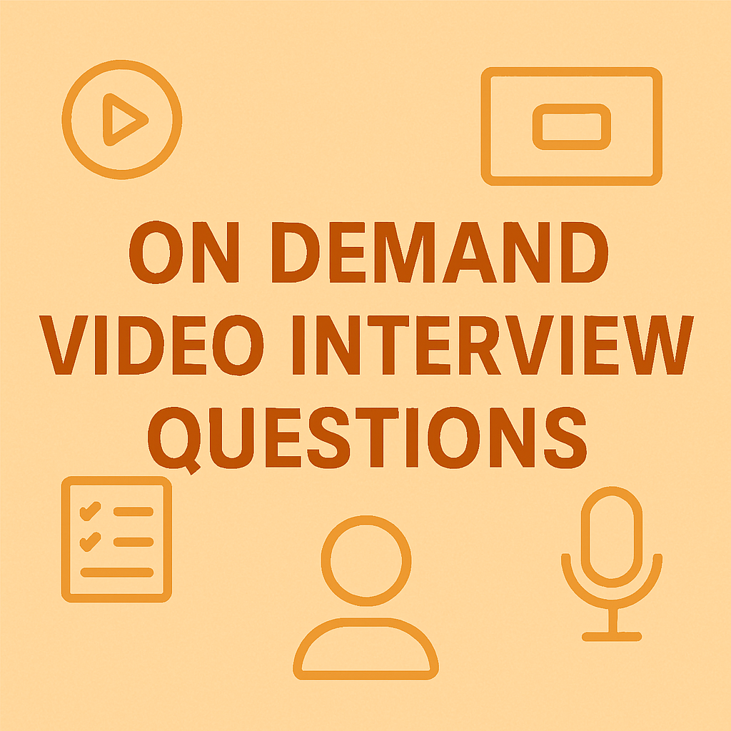 On a beige background, "ON DEMAND VIDEO INTERVIEW QUESTIONS" is written, surrounded by icons: play, checklist, person, video, and microphone.